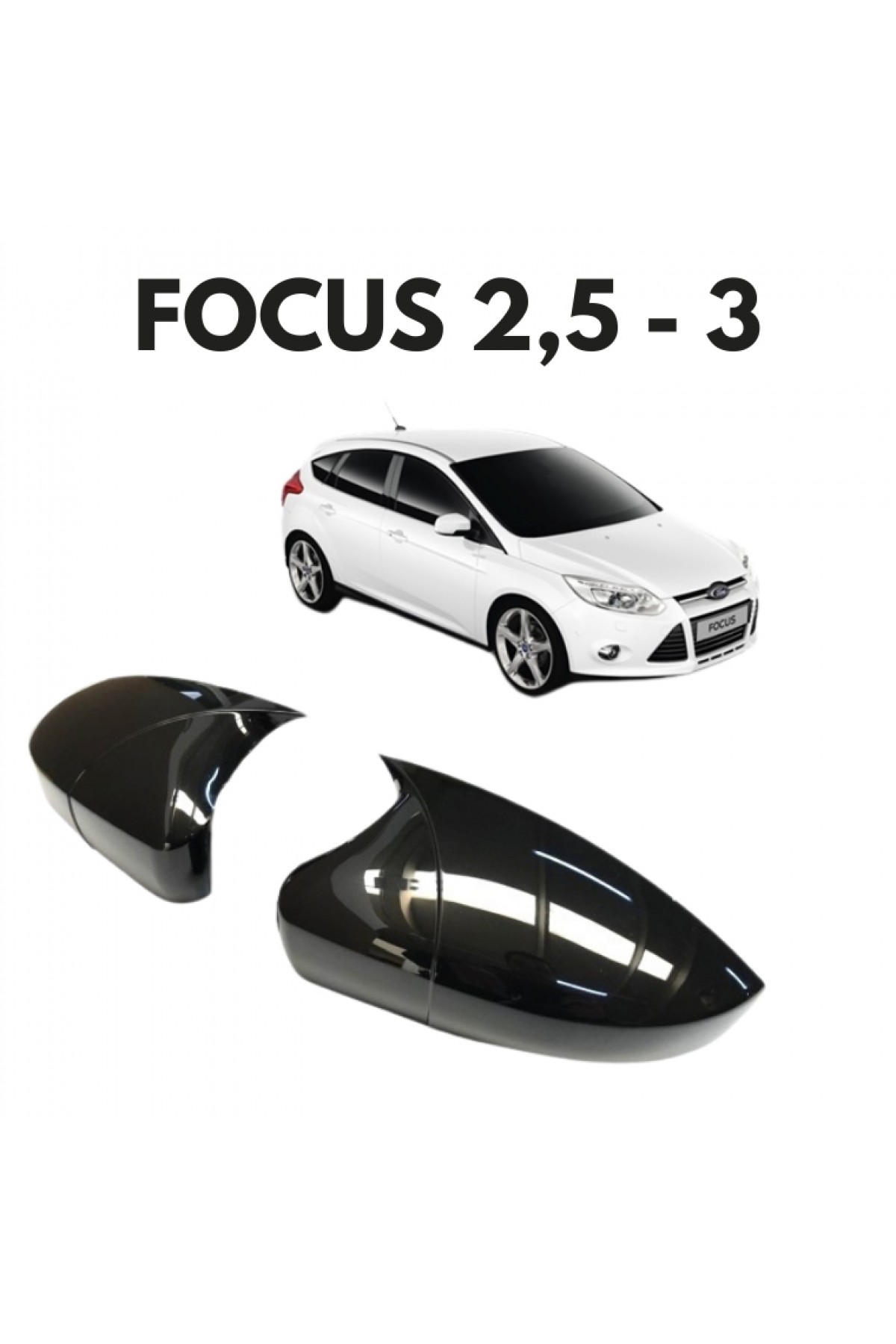 FOCUS 2,5-3 BATMAN AYNA KAPAĞI FOCUS 2,5-3 BATMAN AYNA KAPAĞI
