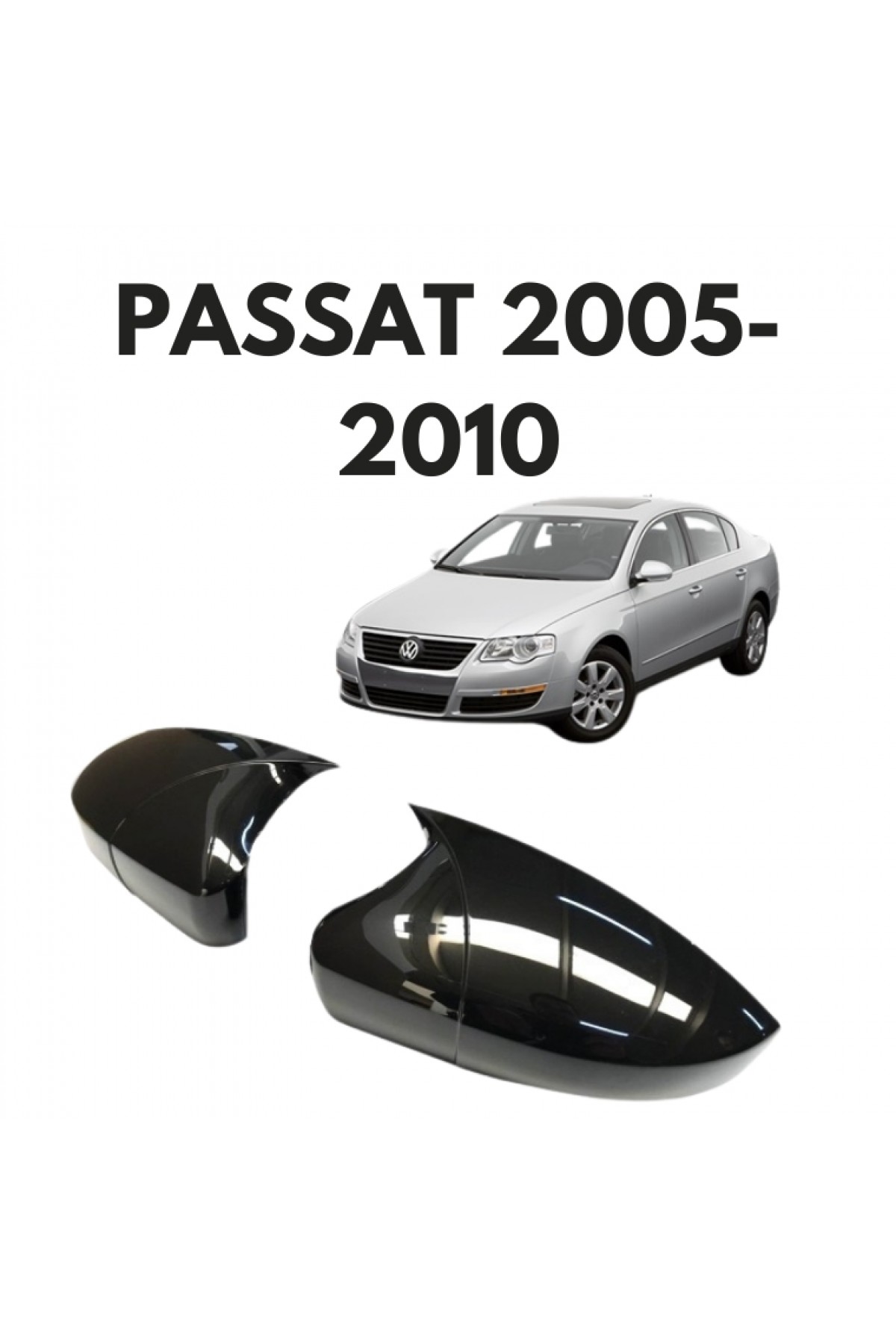 PASSAT 2005-2010 BATMAN AYNA KAPAĞI