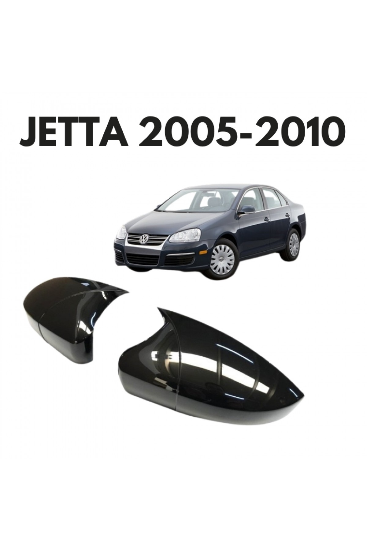 JETTA 2005-2010 BATMAN AYNA KAPAĞI JETTA 2005-2010 BATMAN AYNA KAPAĞI