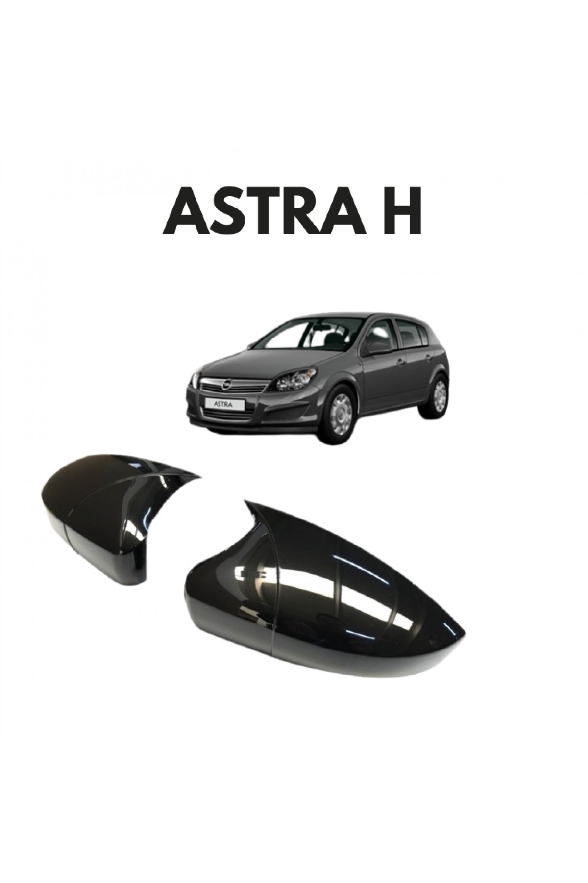 ASTRA H BATMAN AYNA KAPAĞI ASTRA H BATMAN AYNA KAPAĞI