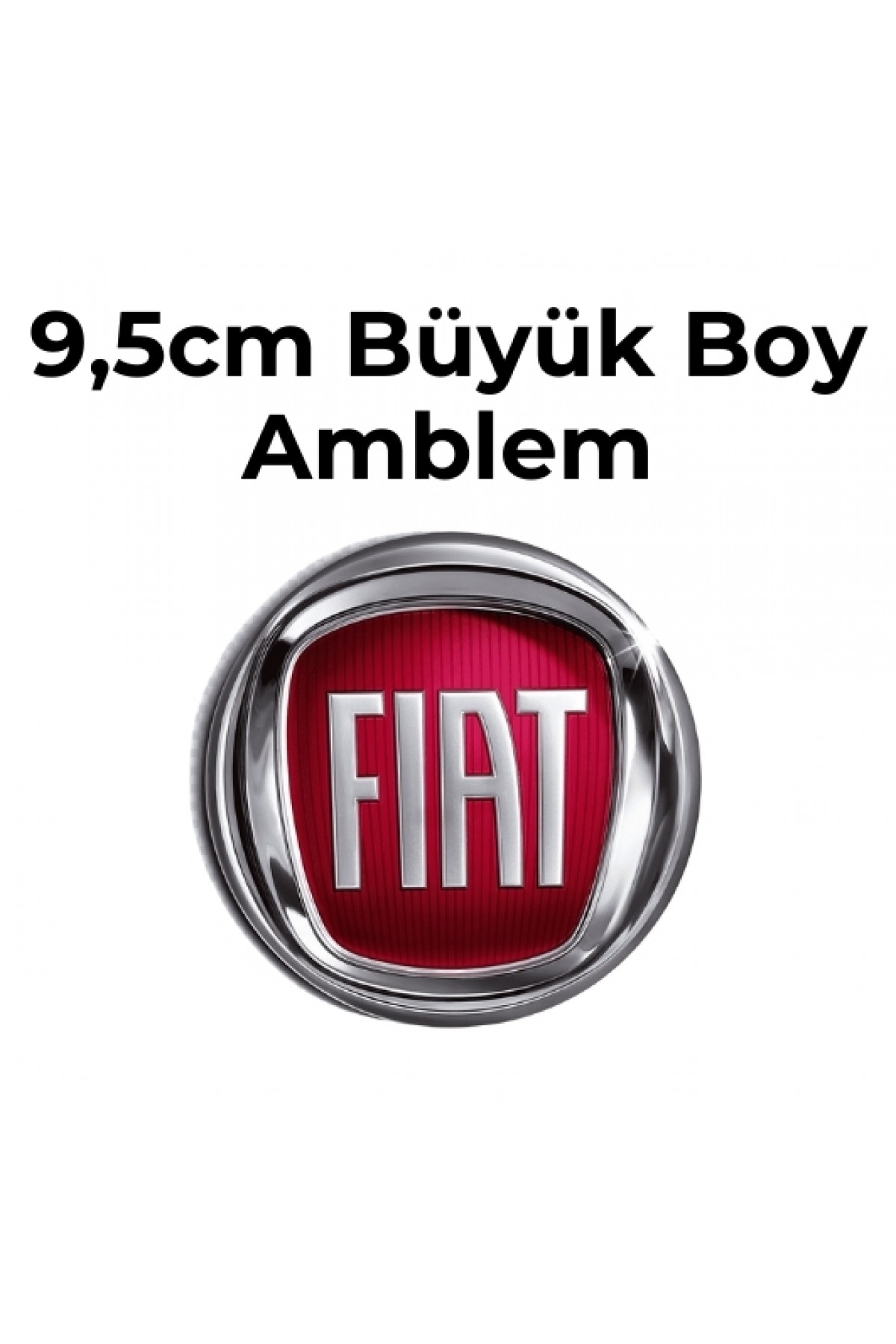 9,5cm Büyük Boy Fiat Amblem 9,5cm Büyük Boy Fiat Amblem